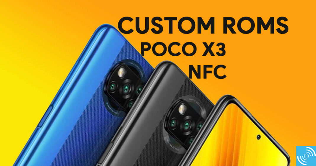 Best Custom Roms For Poco X Nfc Gizmochina