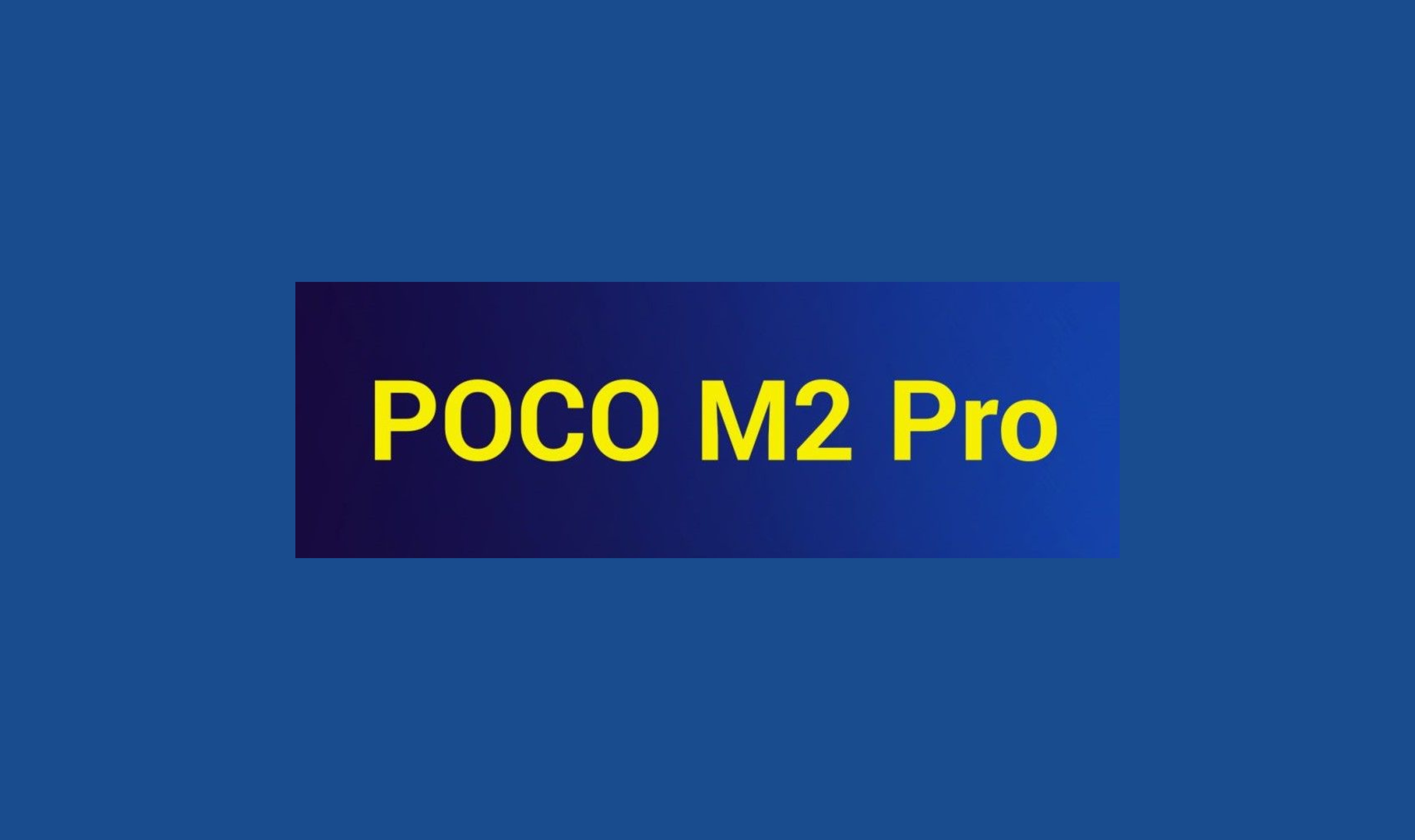 poco-m2-pro-will-launch-on-july-7-in-india-gizmochina