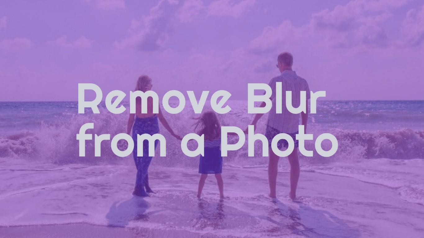 how-to-remove-blur-from-a-photo-5-best-ways-gizmochina