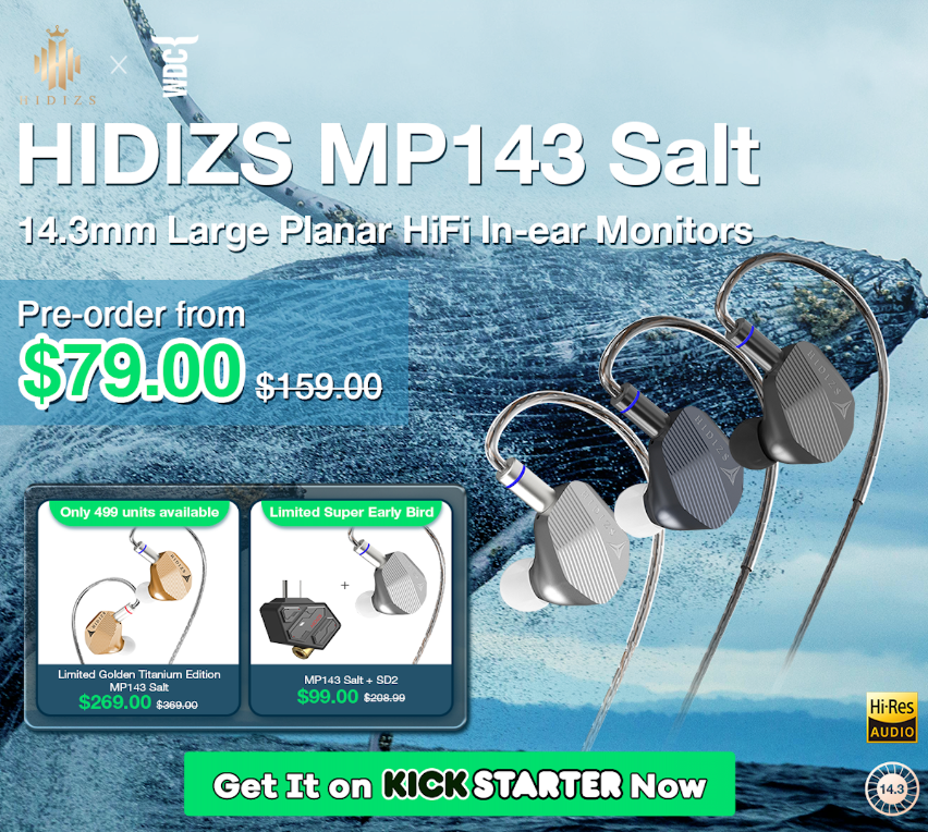 HIDIZS MP143 Salt: World’s First 14.3mm Planar HiFi IEMs with a Whale-Inspired Design and Plastic-Free Packaging